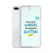 Load image into Gallery viewer, iPhone Case - 9 out of 10 Workers Recommend Quitting from Crabby Ts
